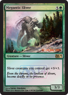 (Promo-Prerelease)Megantic Sliver/大身スリヴァー